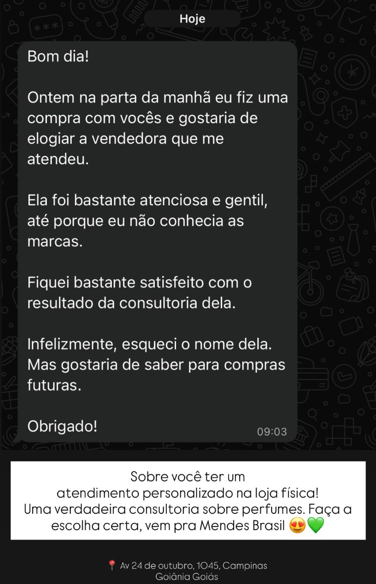 Mensagem de cliente elogiando o atendimento e a consultoria da loja Mendes Brasil em Goiânia